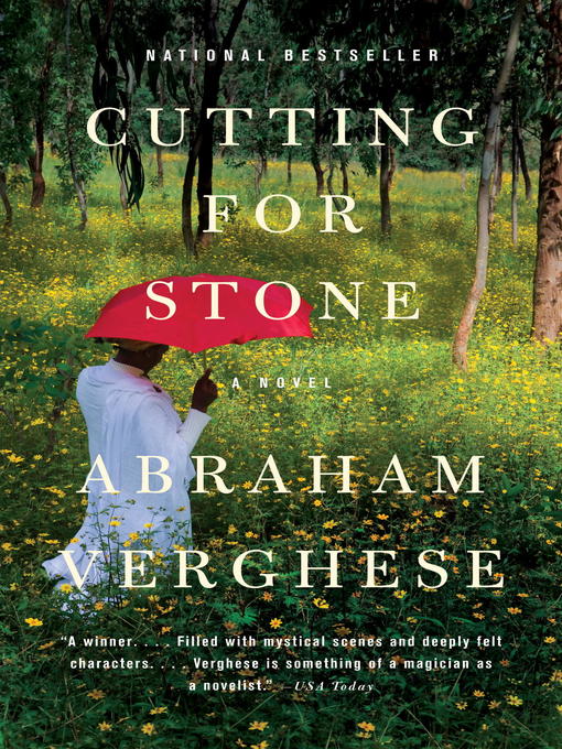Title details for Cutting for Stone by Abraham Verghese - Wait list